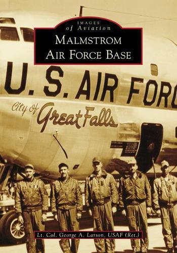 Cover image for Malmstrom Air Force Base