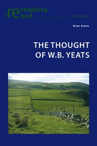 Cover image for The Thought of W.B. Yeats