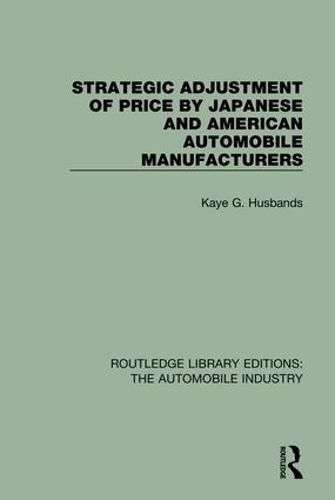 Cover image for Strategic Adjustment of Price by Japanese and American Automobile Manufacturers