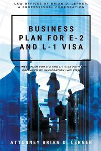 Cover image for Business Plan for E-2 and L-1 Visa