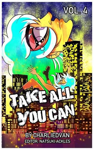 Cover image for Take All You Can Vol. 4