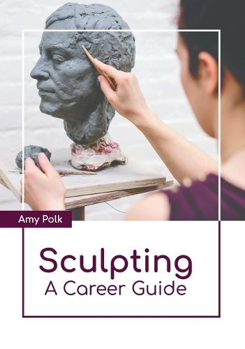 Cover image for Sculpting: A Career Guide