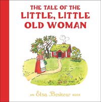 Cover image for The Tale of the Little, Little Old Woman