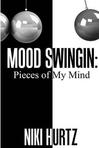 Cover image for Mood Swingin: Pieces of My Mind