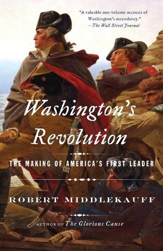 Cover image for Washington's Revolution: The Making of America's First Leader