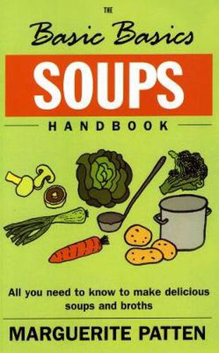Cover image for Basics Basics Soups Handbook