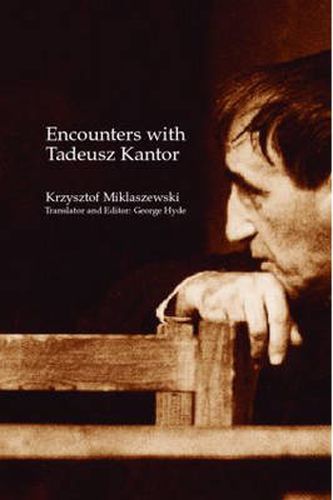 Cover image for Encounters with Tadeusz Kantor