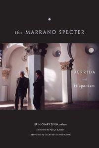 Cover image for The Marrano Specter: Derrida and Hispanism