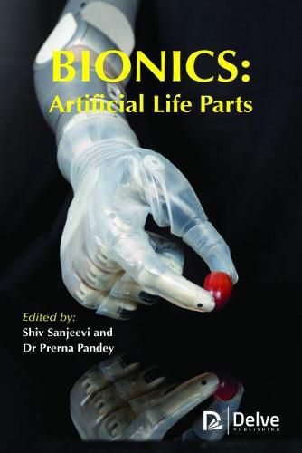 Cover image for Bionics: Artificial Life Parts