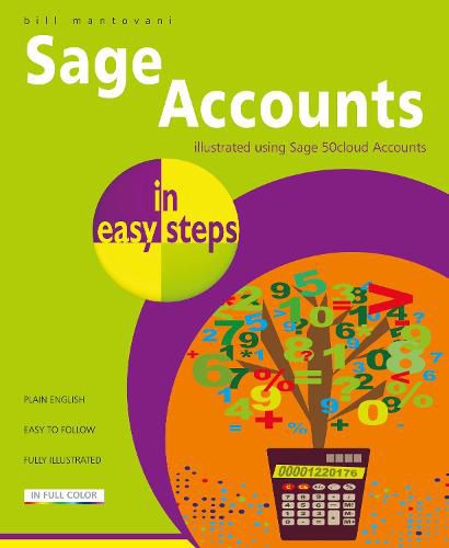 Cover image for Sage Accounts in easy steps: Illustrated using Sage 50cloud