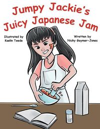 Cover image for Jumpy Jackie's Juicy Japanese Jam