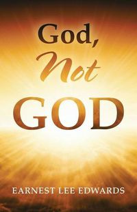 Cover image for God, Not God