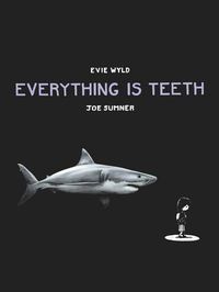 Cover image for Everything is Teeth