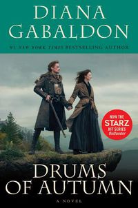 Cover image for Drums of Autumn (Starz Tie-in Edition): A Novel