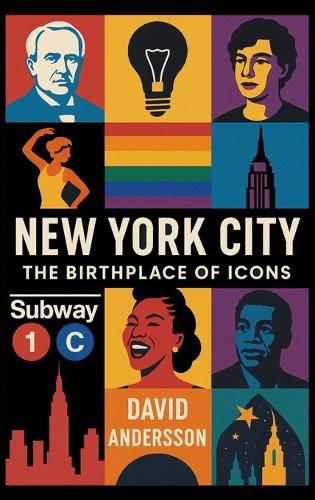 Cover image for New York City The Birthplace of Icons