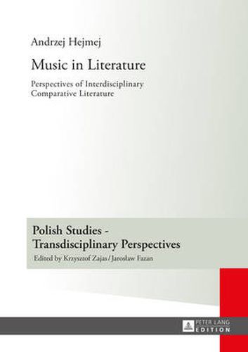 Cover image for Music in Literature: Perspectives of Interdisciplinary Comparative Literature- Translated by Lindsay Davidson