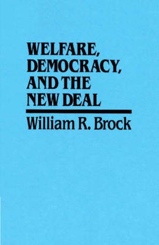 Cover image for Welfare, Democracy and the New Deal