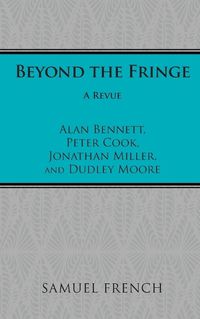 Cover image for Beyond the Fringe