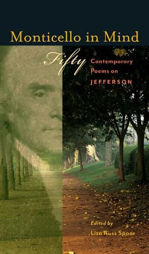 Cover image for Monticello in Mind: Fifty Contemporary Poems on Jefferson