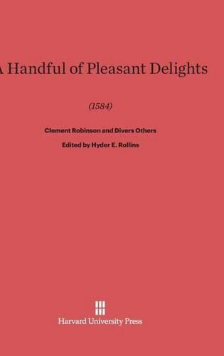 A Handful of Pleasant Delights (1584)