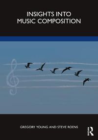 Cover image for Insights into Music Composition