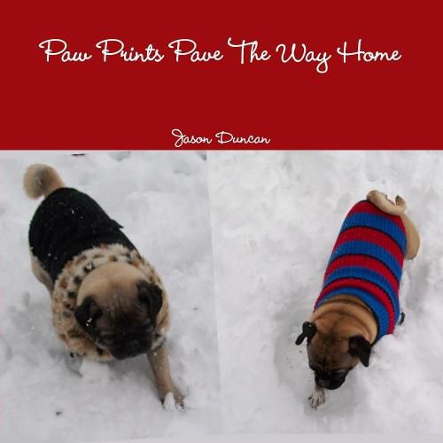 Cover image for Paw Prints Pave The Way Home