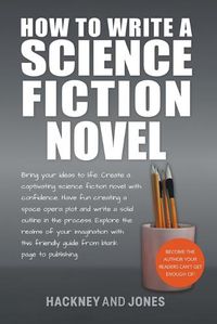 Cover image for How To Write A Science Fiction Novel