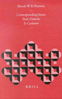 Cover image for Corresponding Sense: Paul, Dialectic, and Gadamer