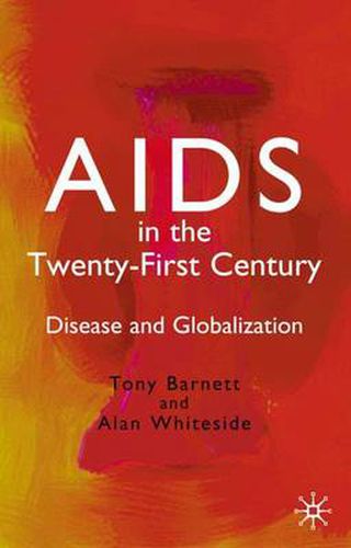 Cover image for AIDS in the Twenty-First Century: Disease and Globalization