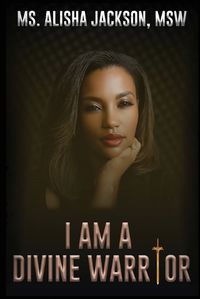 Cover image for I Am a Divine Warrior