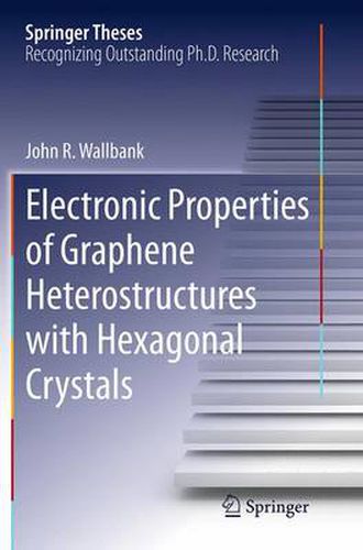 Cover image for Electronic Properties of Graphene Heterostructures with Hexagonal Crystals