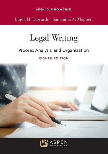 Legal Writing: Process, Analysis, and Organization