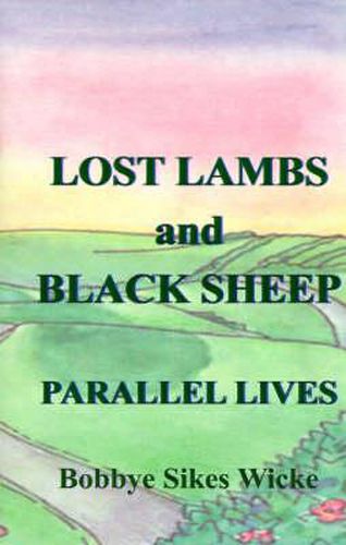 Cover image for Lost Lambs and Black Sheep: Parallel Lives