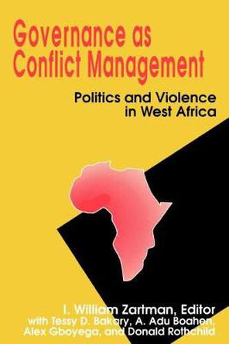 Cover image for Governance as Conflict Management: Politics and Violence in West Africa