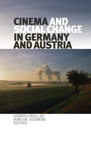 Cover image for Cinema and Social Change in Germany and Austria