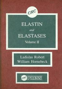 Cover image for Elastin and Elastases, Volume II