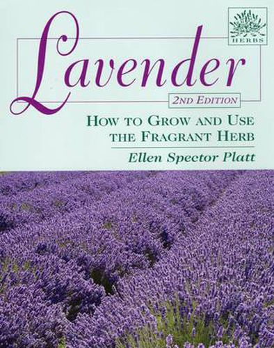 Cover image for Lavender: How to Grow and Use the Fragrant Herb