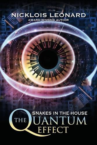 Cover image for The Quantum Effect Snakes In The House