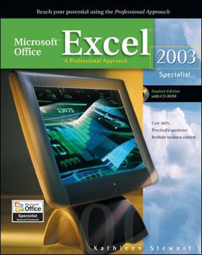 Cover image for Microsoft Office Excel 2003: A Professional Approach, Specialist Student Edition w/ CD-ROM