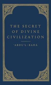 Cover image for The Secret of Divine Civilization