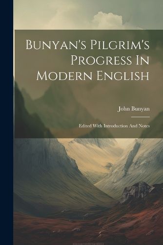 Cover image for Bunyan's Pilgrim's Progress In Modern English