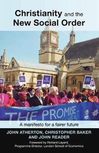 Cover image for Christianity and the New Social Order: A Manifesto For A Fairer Future