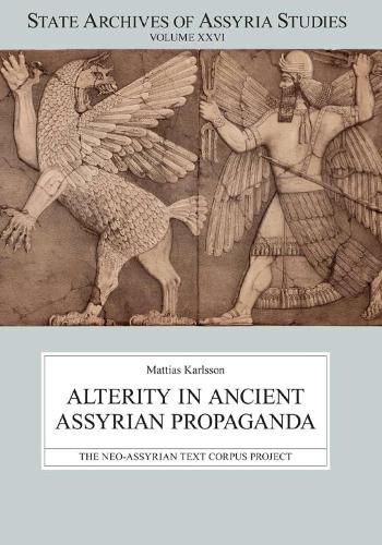 Cover image for Alterity in Ancient Assyrian Propaganda