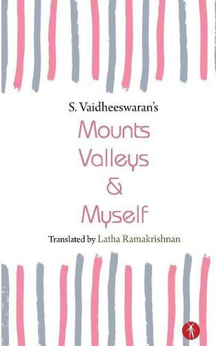 Cover image for Mounts Valleys & Myself