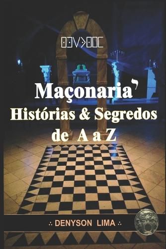 Cover image for Maconaria Historias & Segredos de A a Z