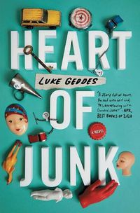 Cover image for Heart of Junk: A Novel