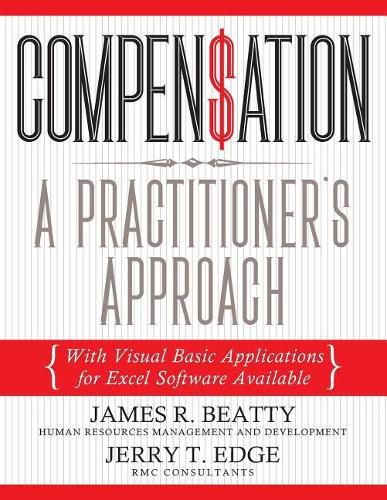 Cover image for Compensation: A Practitioner's Approach: With Visual Basic Applications for Excel Software Available