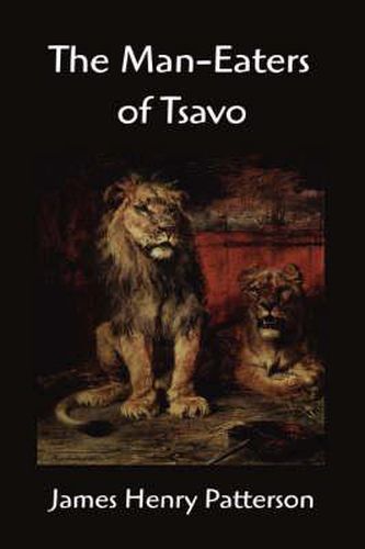 Cover image for The Man-eaters of Tsavo: and Other East African Adventures