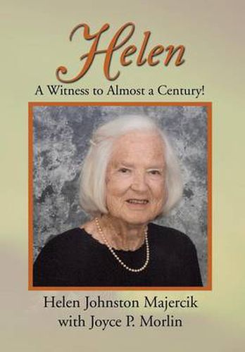 Cover image for Helen: A Witness to Almost a Century!