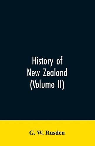 Cover image for History of New Zealand (Volume II)